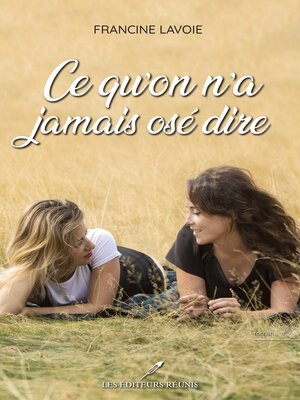cover image of Ce qu'on n'a jamais osé dire